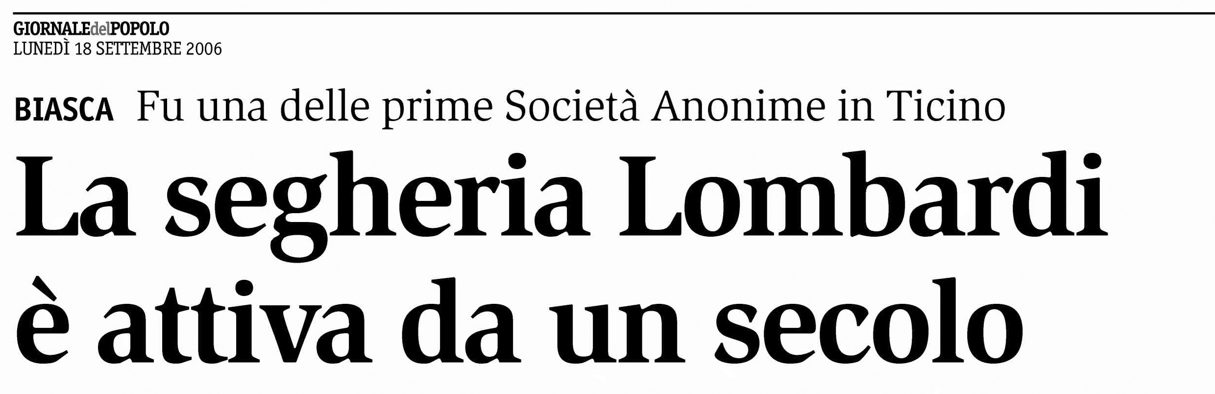 Il secolo di vita della segheria Lombardi